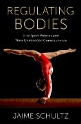 Cover-Bild zum Titel 'Regulating Bodies' von 'Jaime Schultz'