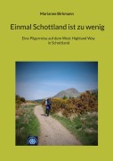 Cover-Bild zum Titel 'Einmal Schottland ist zu wenig' von 'Marianne Birkmann'