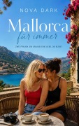 Cover-Bild zum Titel 'Mallorca für Immer' von 'Nova Dark'