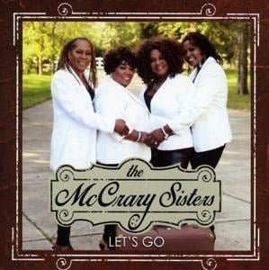 Let's Go - The McCrary Sisters
