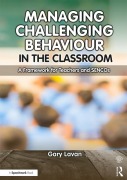 Cover-Bild zum Titel 'Managing Challenging Behaviour in the Classroom' von 'Gary Lavan'