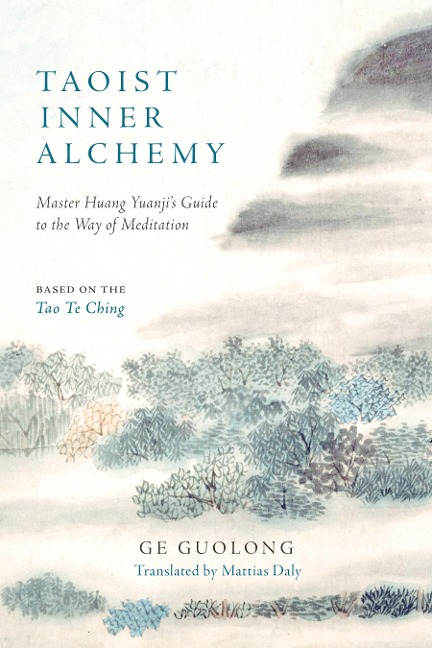 Taoist Inner Alchemy - Huang Yuanji, Ge Guolong