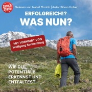 Cover-Bild zum Titel 'Erfolgreich!? was nun?' von 'Silvan Holzer'