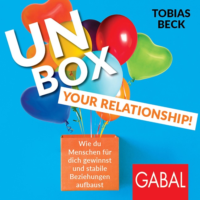 Unbox your Relationship! - Tobias Beck