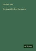 Cover-Bild zum Titel 'Homöopathisches Kochbuch' von 'Friederike Hehn'