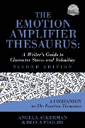 Cover-Bild zum Titel 'The Emotion Amplifier Thesaurus (Second Edition)' von 'Becca Puglisi, Angela Ackerman'
