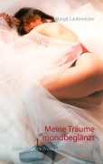 Cover-Bild zum Titel 'Meine Träume mondbeglänzt' von 'Margit Laubmeister'