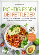 Cover-Bild zum Titel 'Richtig essen bei Fettleber' von 'Doris Muliar'