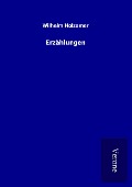 Cover-Bild zum Titel 'Erzählungen' von 'Wilhelm Holzamer'