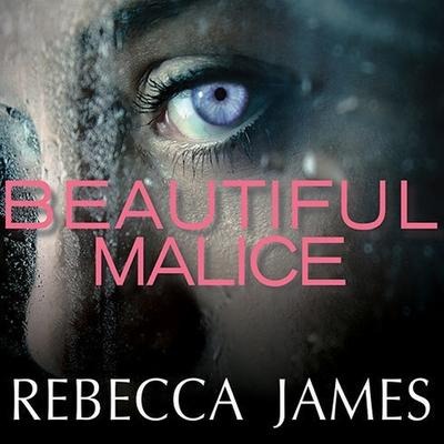 Beautiful Malice Lib/E - Rebecca James