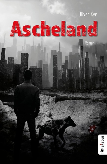 Ascheland - Oliver Kyr