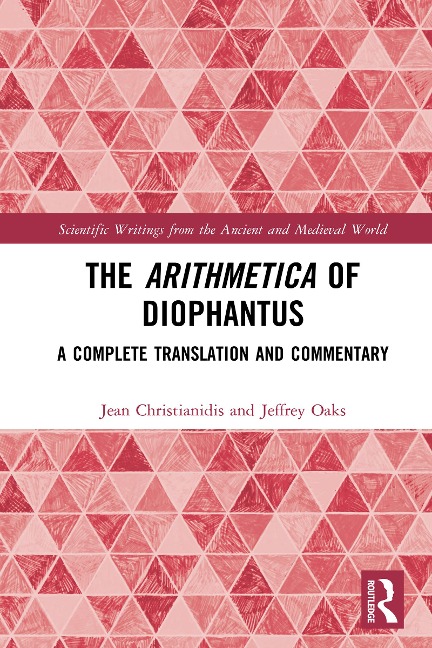The Arithmetica of Diophantus - Jean Christianidis, Jeffrey Oaks