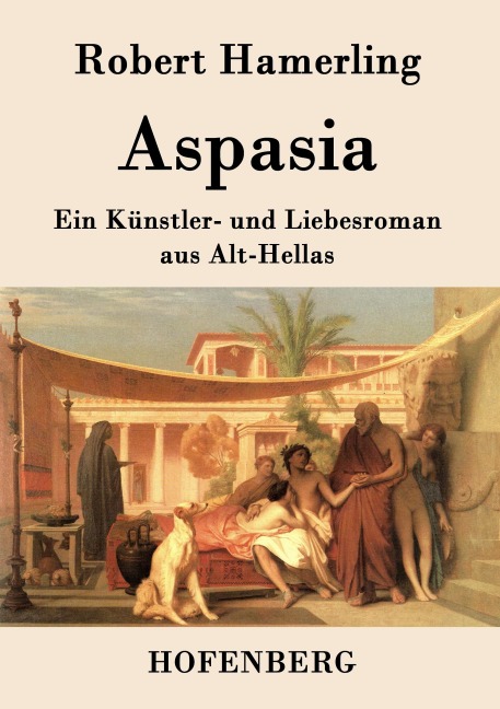 Aspasia - Robert Hamerling