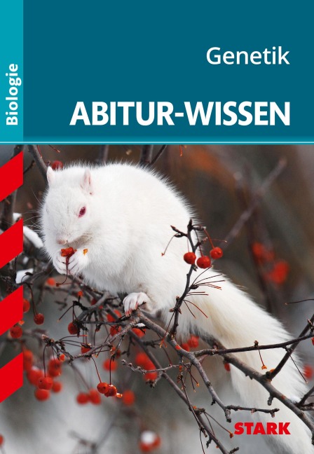 Abitur-Wissen - Biologie - Genetik - Albert Kollmann