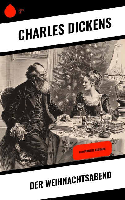 Der Weihnachtsabend - Charles Dickens