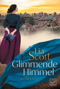 Cover-Bild zum Titel 'Glimmende Himmel' von 'Lia Scott'
