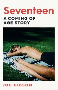 Cover-Bild zum Titel 'Seventeen' von 'Joe Gibson'