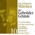 Cover-Bild zum Titel 'Die sieben Raben: Die schönsten Märchen der Gebrüder Grimm 10' von 'Gebrüder Grimm'