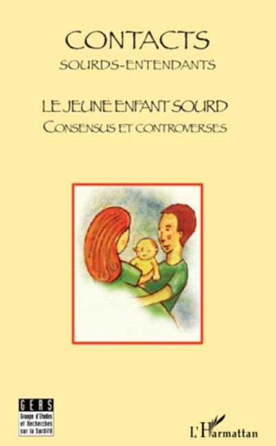 Le jeune enfant sourd - Anne Vanbrugghe, Benoît Virole, Christophe Touchais, Hélène Hugounenq, Annette Gorouben