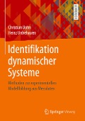 Identifikation dynamischer Systeme - Heinz Unbehauen, Christian Bohn