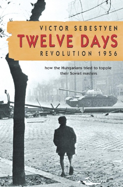 Twelve Days - Victor Sebestyen