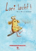 Cover-Bild zum Titel 'Loni lacht!' von 'Karin Frey'