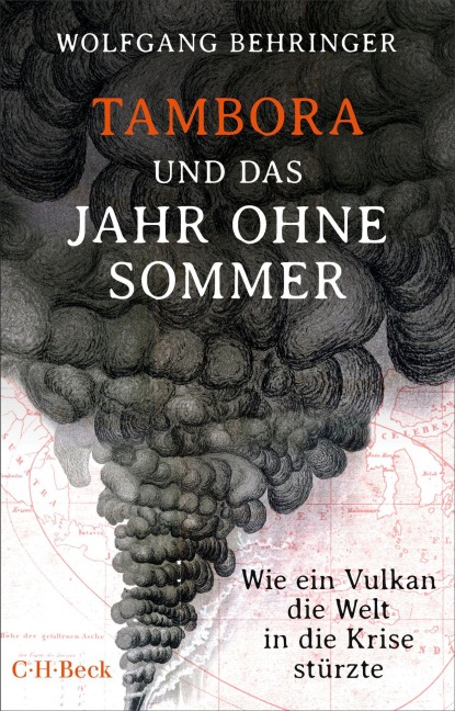 Tambora und das Jahr ohne Sommer - Wolfgang Behringer
