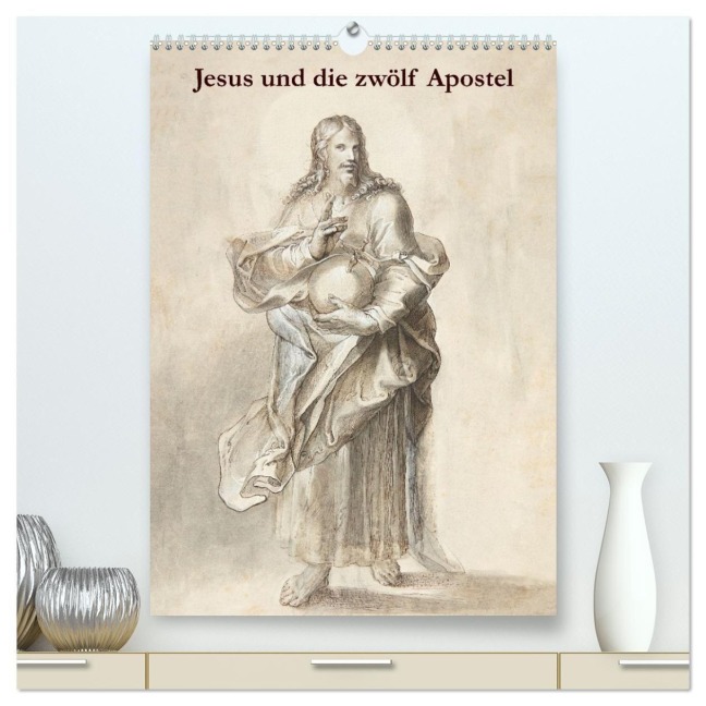 Jesus und die zwölf Apostel (hochwertiger Premium Wandkalender 2026 DIN A2 hoch), Kunstdruck in Hochglanz - Peter Balan