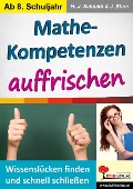 Cover-Bild zum Titel 'Mathe-Kompetenzen auffrischen' von 'Hans-J. Schmidt, J. Blum'