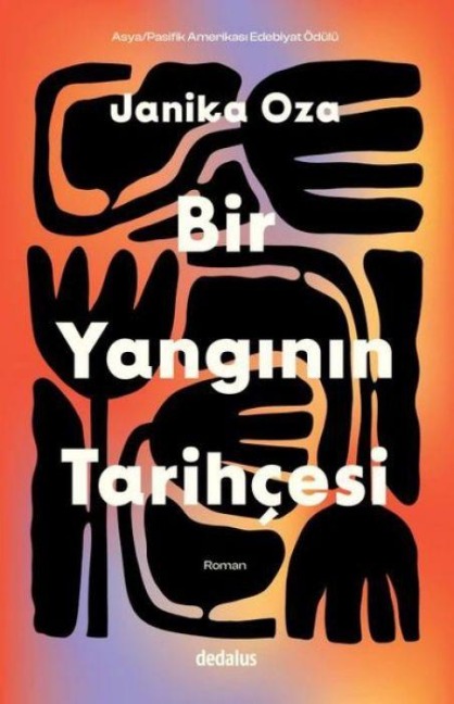 Bir Yanginin Tarihcesi - Janika Oza