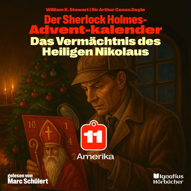 Amerika (Der Sherlock Holmes-Adventkalender: Das Vermächtnis des Heiligen Nikolaus, Folge 11) - Arthur Conan Doyle, William K. Stewart