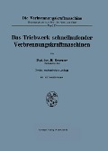 Cover-Bild zum Titel 'Das Triebwerk schnellaufender Verbrennungskraftmaschinen' von 'Hans Kremser'
