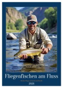 Cover-Bild zum Titel 'Fliegenfischen am Fluss (Wandkalender 2026 DIN A2 hoch), CALVENDO Monatskalender' von 'Torsten Irmer'