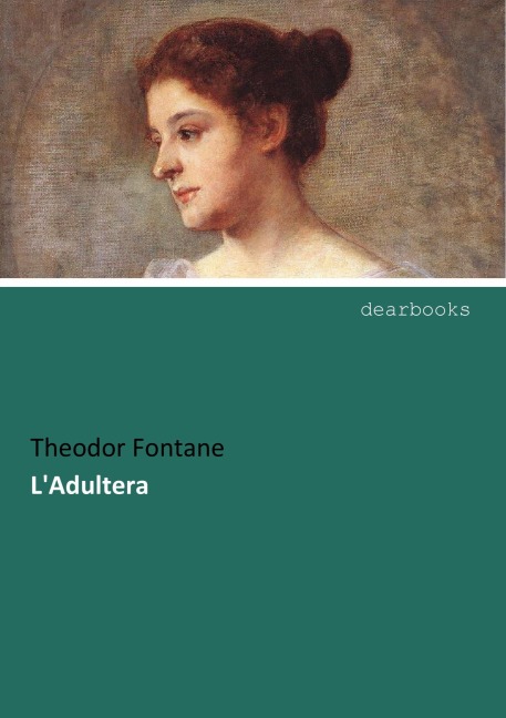 L'Adultera - Theodor Fontane