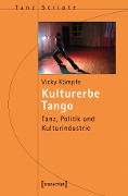 Cover-Bild zum Titel 'Kulturerbe Tango' von 'Vicky Kämpfe'