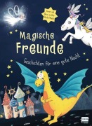 Cover-Bild zum Titel 'Magische Freunde - Geschichten für eine gute Nacht (mit Glow-in-the-Dark-Cover)' von 'Karin Pütz, Ursula Mock'