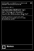 Cover-Bild zum Titel 'Europäisches Strafrecht nach dem Vertrag von Lissabon: Macht die Reform den Weg frei?' von 'Grazyna Marina Plump'