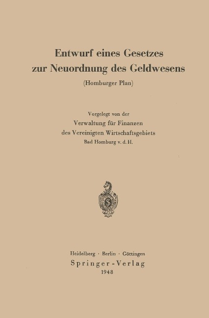 Entwurf eines Gesetzes zur Neuordnung des Geldwesens - Curt Fischer