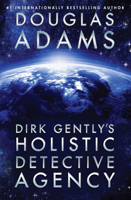 Dirk Gently's Holistic Detective Agency - Douglas Adams