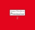 Cover-Bild zum Titel 'Ptomaine 2' von 'Asmus Tietchens'
