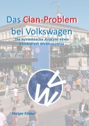 Cover-Bild zum Titel 'Das Clan-Problem bei Volkswagen' von 'Holger Kiefer'