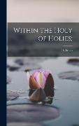 Cover-Bild zum Titel 'Within the Holy of Holies;' von ''