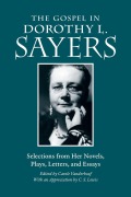 Cover-Bild zum Titel 'The Gospel in Dorothy L. Sayers' von 'Dorothy L Sayers'