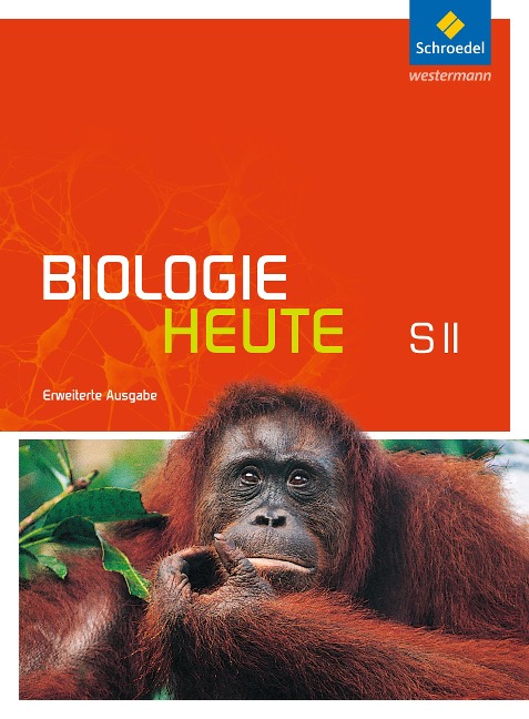 Biologie heute. Sekundarstufe 2. Schulbuch mit DVD-ROM. Erweiterte Ausgabe - 
