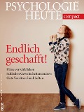 Cover-Bild zum Titel 'Psychologie Heute Compact 39: Endlich geschafft!' von ''