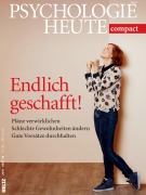 Cover-Bild zum Titel 'Psychologie Heute Compact 39: Endlich geschafft!' von ''
