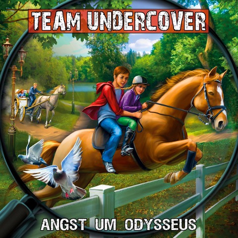 Team Undercover, Folge 10: Angst um Odysseus - Tatjana Auster, Christoph Piasecki