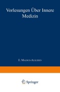 Cover-Bild zum Titel 'Vorlesungen über Innere Medizin' von 'E. Magnus-Alsleben'