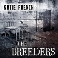 Cover-Bild zum Titel 'The Breeders Lib/E' von 'Katie French'