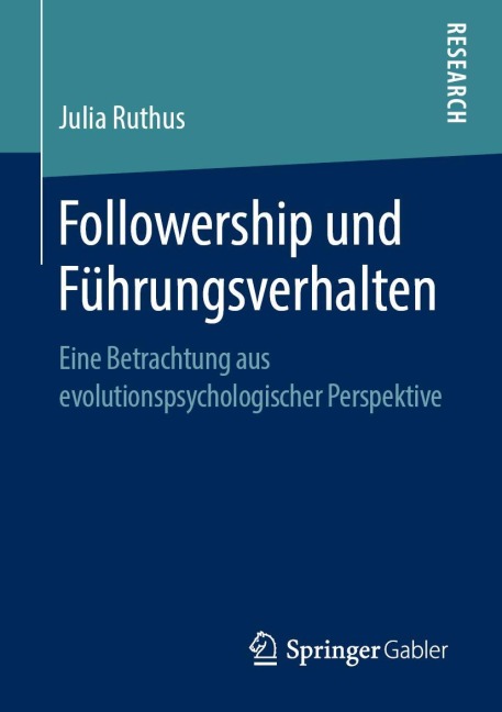 Followership und Führungsverhalten - Julia Ruthus